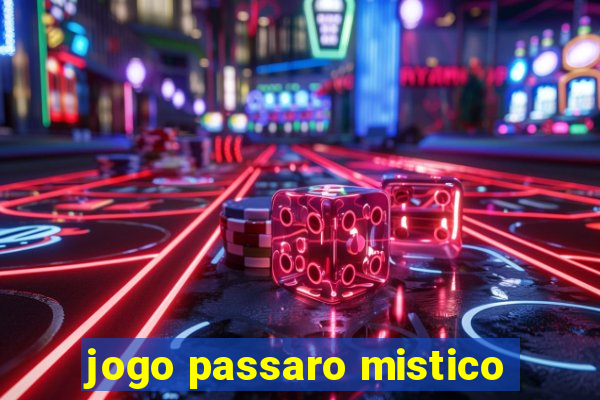 jogo passaro mistico